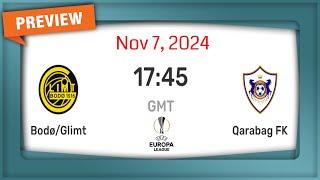 Europa League | Bodo/Glimt vs Qarabag FK - prediction, team news, lineups | Preview