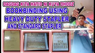 HOW TO BOOKBIND USING HEAVY DUTY STAPLER and Standard Stapler