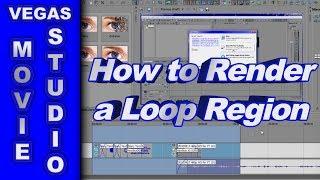 How to Render a Loop Region using Sony Vegas Movie Studio or Vegas Pro