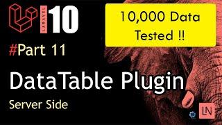 Tutorial Laravel 10 : DataTable Server Side + Test 10,000 Data