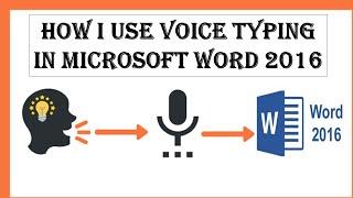 Voice Typing in Microsoft Word 2016