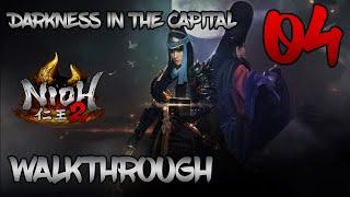 Nioh 2 Darkness in the Capital - Walkthrough Part 4: Buddha’s Palm