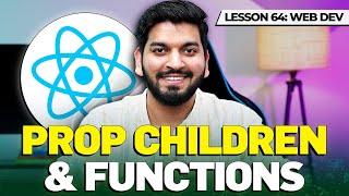 Passing PROPS as Children and Functions || React Series 2024