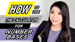 Mathematics - Number Bases (How to Use The Calculator to Save Time)