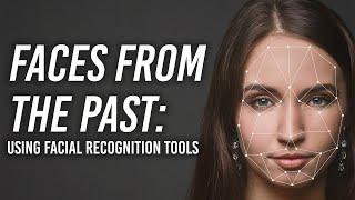 Faces from the Past: Using Facial Recognition Tools | The Photo Managers