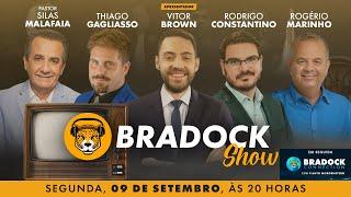 Bradock Show - 09/09/24 - Vitor Brown, Constantino, Thiago Gagliasso, Pastor Silas e Rogério Marinho