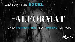 ChatGPT for Excel =AI.FORMAT Function