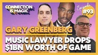 Legendary Lawyer For 2pac, Snoop Dogg, American Idol & More! (AUDIO ONLY) — Gary Greenberg (Ep.#93)