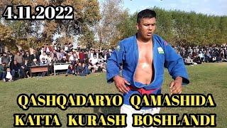 QASHQADARYO QAMASHIDA KATTA KURASH BOSHLANDI 4.11.2022