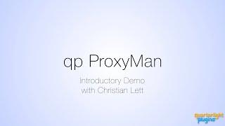 qp ProxyMan Tutorial