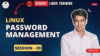 Session-20 | Password Management in Linux | Password Management in RHEL | Nehra Classes