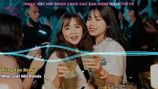 Hồng Tàn Remix - JOMBIE x TKAN | Nhạc Việt Mix Remix