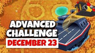 BTD6 Advanced Challenge | Sea Of Ceramics | December 23, 2024