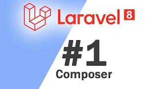 #01 Laravel 8 PHP Framework Basics | Composer | Quick programming tutorial