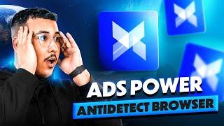 ADSPOWER - Most Secure Antidetect Browser for Multi-Accounts 