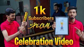 1000 Subscribers Special Celebration | 1k Subscribers Special | 1k subscribers complete