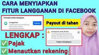 CARA MENYIAPKAN FITUR LANGGANAN DI FACEBOOK DENGAN LENGKAP||FACEBOOK PROFESIONAL