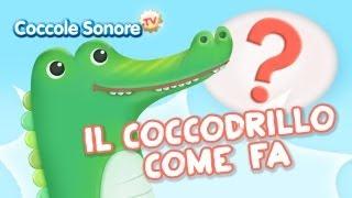 Il Coccodrillo come fa? - Lieder für Kinder auf Italienisch von Coccole Sonore