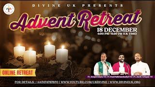 (LIVE) Advent Retreat (18 December 2024) Divine UK