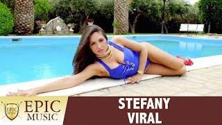 Stefany - VIRAL - Official Music Video