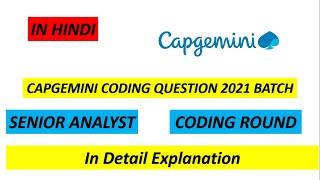 Capgemini Coding Round Questions 2 | Senior Analyst | Coding Round for 6.8 LPA | IN HINDI 