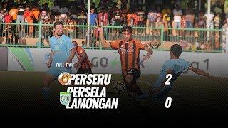 [Pekan 25] Cuplikan Pertandingan Perseru vs Persela Lamongan, 13 Oktober 2018