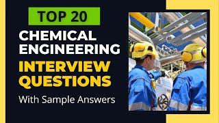 Chemical Engineering Interview Questions and Answers for 2024