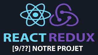 [9/??] La structure d'une application - React & Redux pour Débutants - Tutoriel français 2018