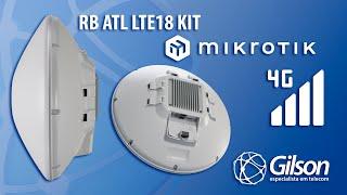 Antena Externa com Modem 4G Mikrotik ATL LTE 18 kit (Modem 4G LTE Cat18 1.2Gbps e Porta Gigabit)