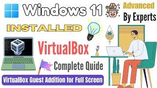 How to install windows 11 on virtualbox 2024 | Windows 11 in virtualbox ( EXPERTS ) | eTechniz.com 