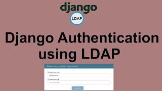 Django Authentication using LDAP Users | Website Login with LDAP Users | Django Login with LDAP