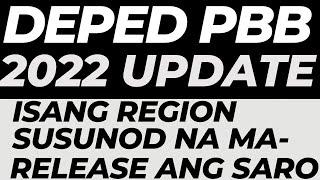 DEPED PBB 2022 LATEST UPDATE || SARO SUSUNOD NA SA ISANG REGION