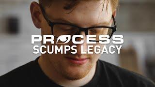 THE LEGACY SCUMP LEAVES BEHIND | THE PROCESS