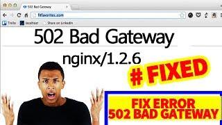 FIXED| How to Fix “502 Bad Gateway”Nginx Error| Step By Step️