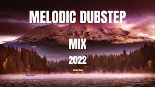 Best Melodic Dubstep Mix | 2022 [ 1 HOUR ]