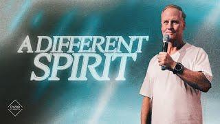 A Different Spirit (Steve Kelly) // Favor Church