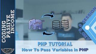 PHP Tutorial: How To Pass Variables In PHP Using Sessions And Get Method