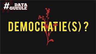 Democracy (s)? - #DATAGUEULE