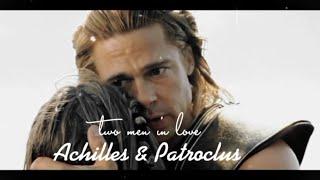 Achilles & Patroclus: Two Men In Love