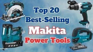 Top 20 Best-Selling Makita Power Tools and Deals