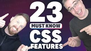 23 CSS features you should know (and be using) by now