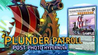 Plunder Patroll Post Photon Hypernova 2022 || Replay  & Decklist || Edopro