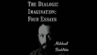 the dialogic imagination four essays mikhail bakhtin