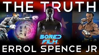 Errol Spence Jr - The Truth (Original Bored Film Documentary)