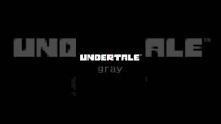 undertale grey trailer #undertale #meme