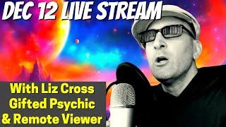 December 12 Live Stream With Gifted Psychic Liz Cross