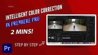 Premiere Pro - Intelligent Color Correction w/ Sensei A.I. - Auto Color