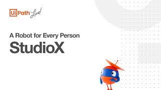 'A Robot for Every Person™': End-to-End Demo (UiPath Assistant, StudioX, and Automation Hub)