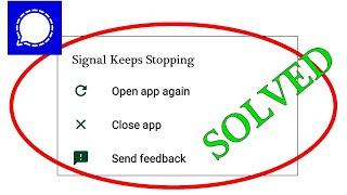 How To Fix Signal Private Messenger App Keeps Stopping Error Android _ Ios(1080P_HD)[Trim]