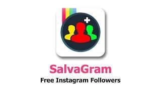 Free Instagram Followers 2024 (SalvaGram App) [100% Free Followers, Post Like & Comments]